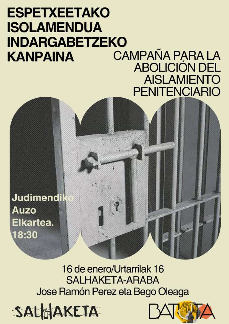 Espetxetako isolamendua indargabetzeko hitzaldia/Campaña para la abolición del aislamiento penitenciario